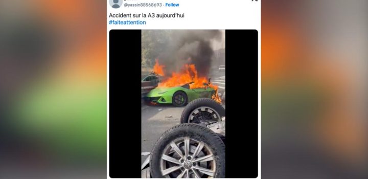 Seine Saint Denis : l'autoroute A3 fermée après un accident mortel, une Lamborghini coupée en deux et en feu (vidéo)